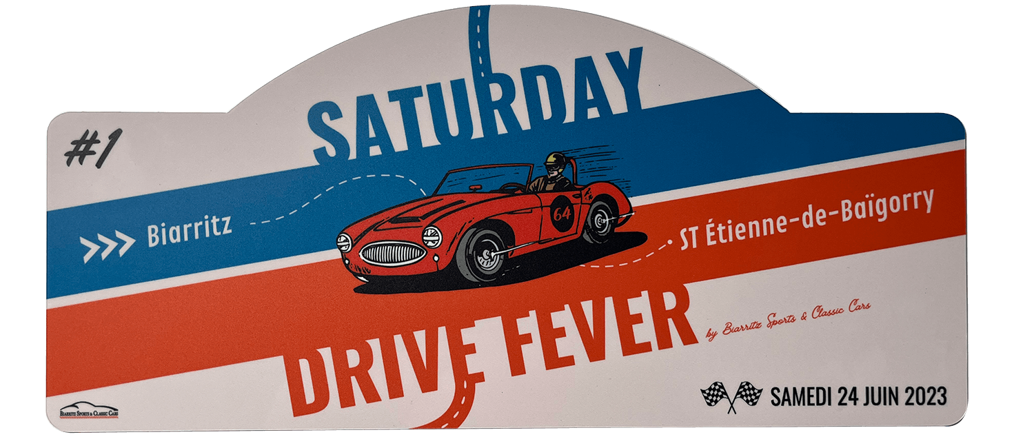 PLAQUE DE RALLYE - SATURDAY DRIVE FEVER -