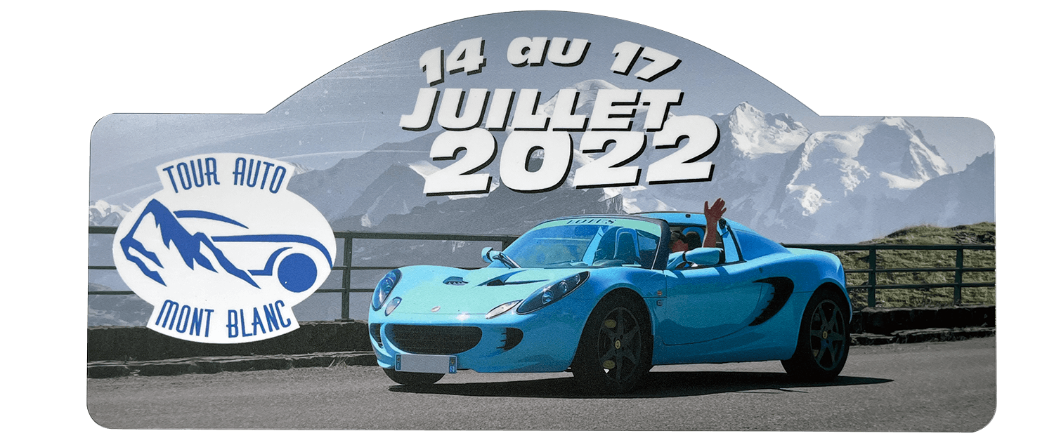 PLAQUE DE RALLYE - TOUR AUTO MONT BLANC - 07/2022